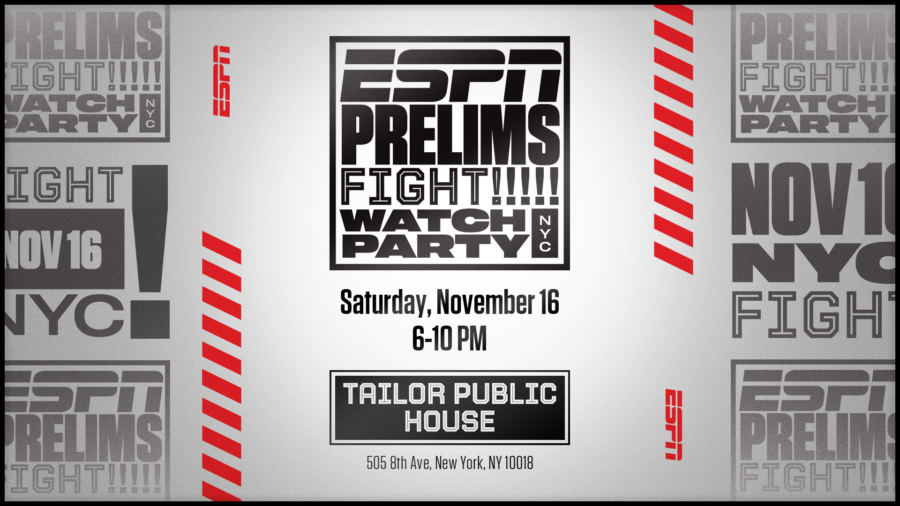 If you’re in NYC, you need to stop by Saturday's ESPN UFC Prelims Watch Party. The event begins around 6 p.m. ET and is free and open to the public.